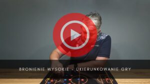 artykuły Bronienie wysokie – ukierunkowanie gry