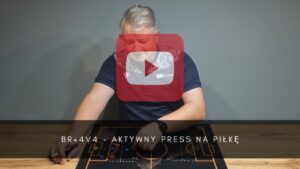 artykuły Br+4v4 – aktywny press na piłkę