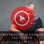 artykuły Wytrzymałość w działaniu taktycznym