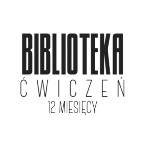 Biblioteka ćwiczeń (12 miesięcy)